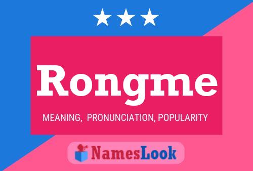 Poster del nome Rongme