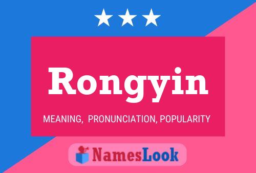 Poster del nome Rongyin