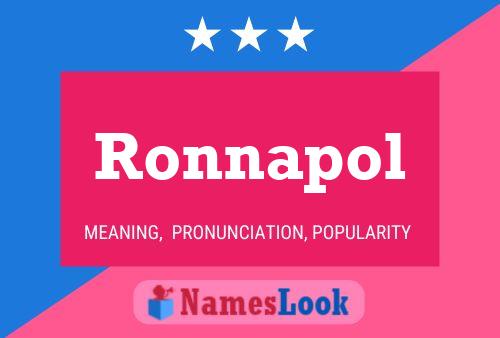 Poster del nome Ronnapol