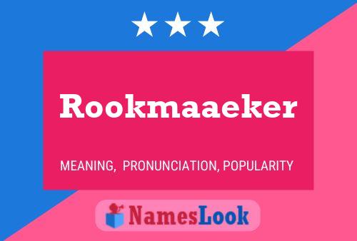 Poster del nome Rookmaaeker