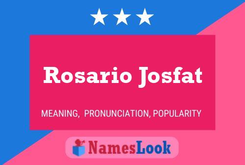 Poster del nome Rosario Josfat