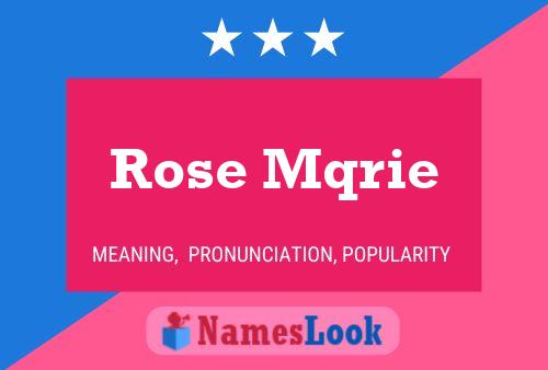 Poster del nome Rose Mqrie