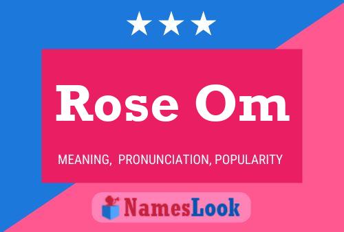 Poster del nome Rose Om