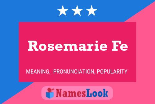 Poster del nome Rosemarie Fe