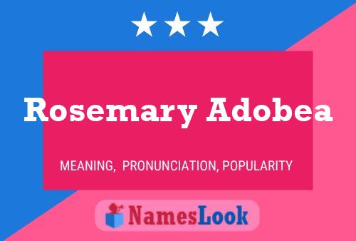 Poster del nome Rosemary Adobea