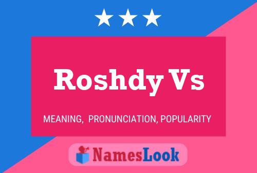 Poster del nome Roshdy Vs