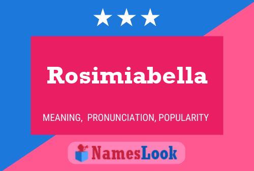 Poster del nome Rosimiabella