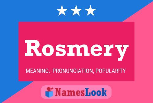 Poster del nome Rosmery