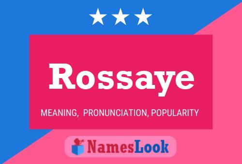 Poster del nome Rossaye