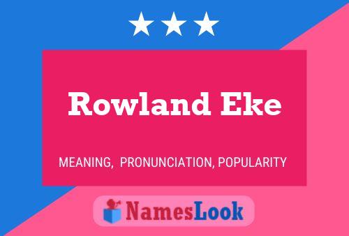 Poster del nome Rowland Eke