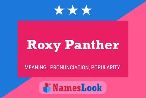 Poster del nome Roxy Panther