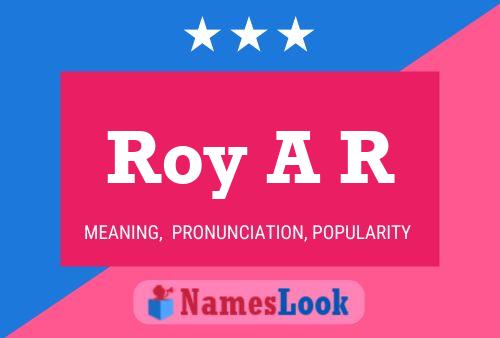 Poster del nome Roy A R