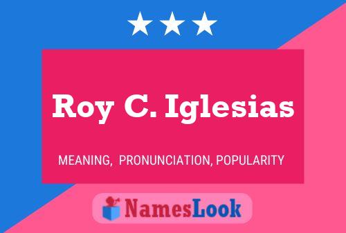 Poster del nome Roy C. Iglesias