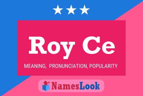 Poster del nome Roy Ce