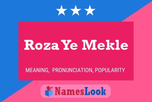 Poster del nome Roza Ye Mekle