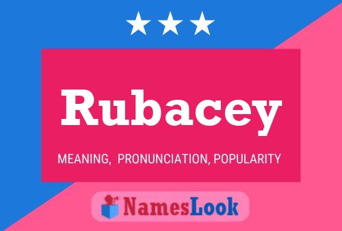 Poster del nome Rubacey