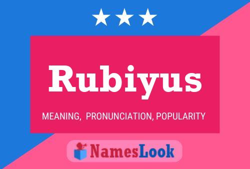 Poster del nome Rubiyus