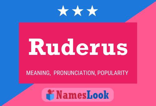 Poster del nome Ruderus