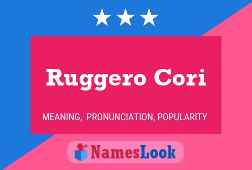 Poster del nome Ruggero Cori