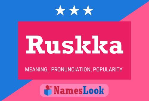 Poster del nome Ruskka