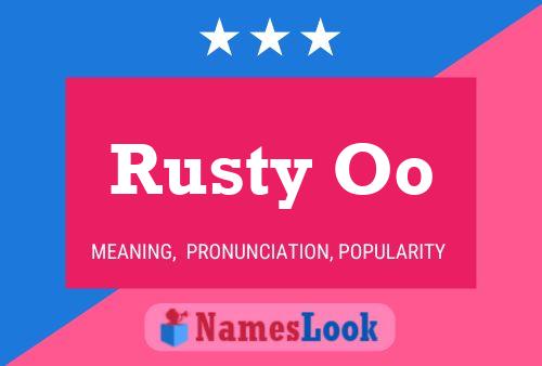 Poster del nome Rusty Oo