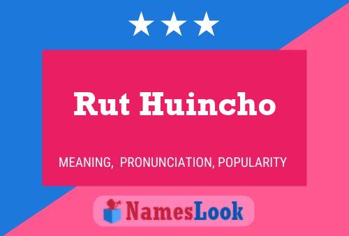 Poster del nome Rut Huincho