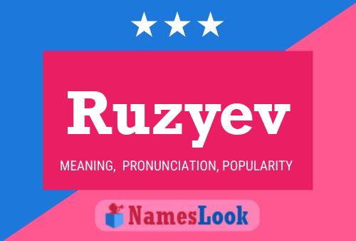 Poster del nome Ruzyev