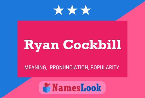 Poster del nome Ryan Cockbill