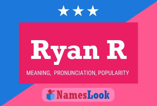 Poster del nome Ryan R