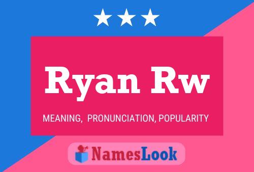 Poster del nome Ryan Rw