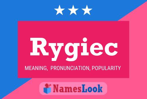 Poster del nome Rygiec