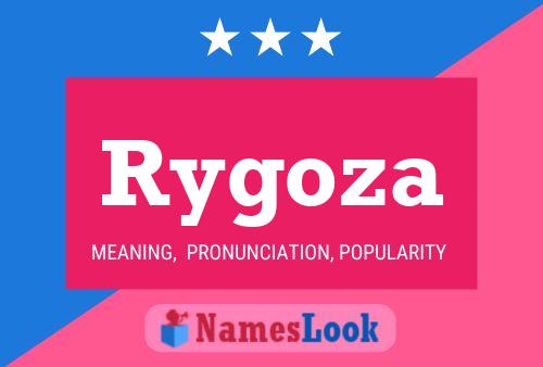 Poster del nome Rygoza