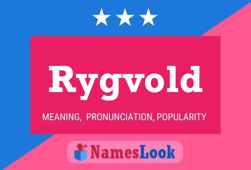 Poster del nome Rygvold