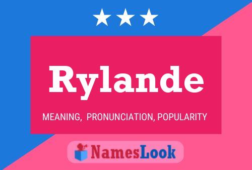 Poster del nome Rylande