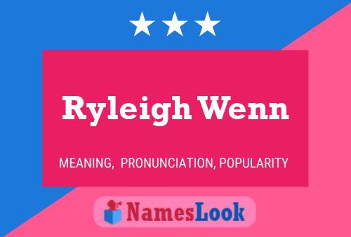 Poster del nome Ryleigh Wenn