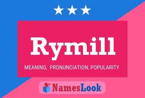 Poster del nome Rymill