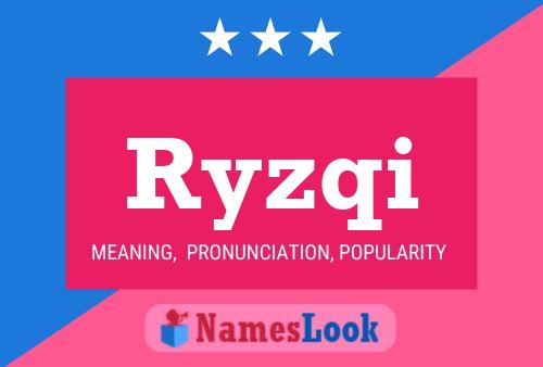 Poster del nome Ryzqi