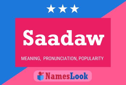 Poster del nome Saadaw