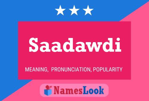 Poster del nome Saadawdi