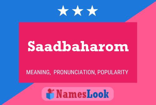 Poster del nome Saadbaharom