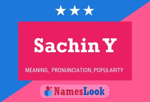 Poster del nome Sachin Y