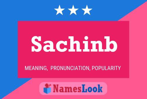 Poster del nome Sachinb