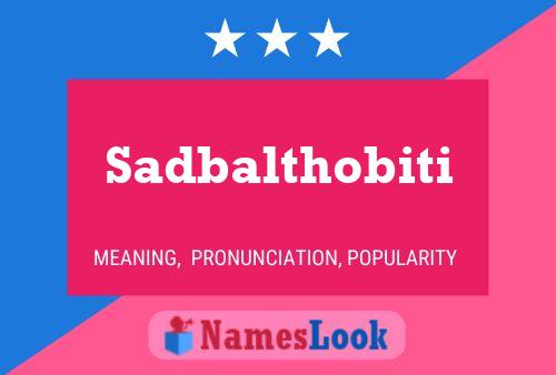 Poster del nome Sadbalthobiti