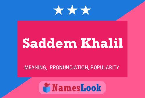 Poster del nome Saddem Khalil