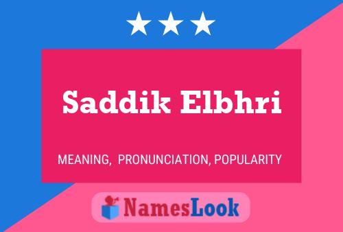 Poster del nome Saddik Elbhri