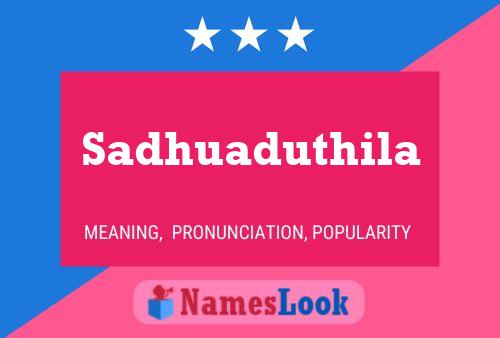 Poster del nome Sadhuaduthila