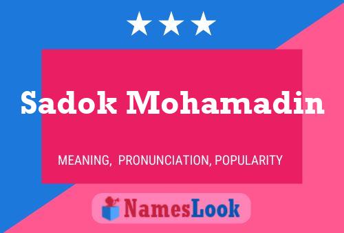 Poster del nome Sadok Mohamadin