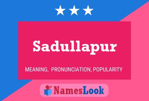 Poster del nome Sadullapur