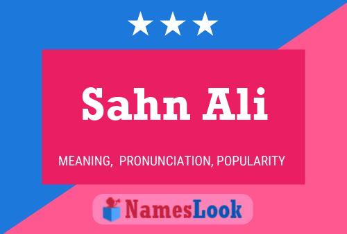 Poster del nome Sahn Ali