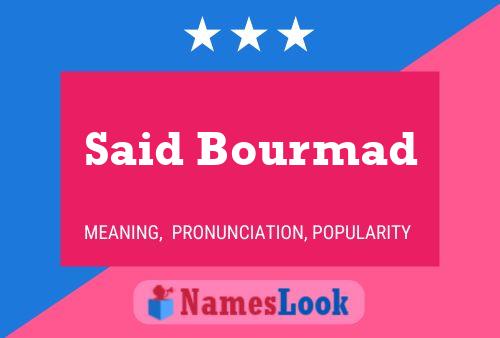 Poster del nome Said Bourmad